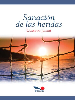 cover image of Sanación de las heridas
